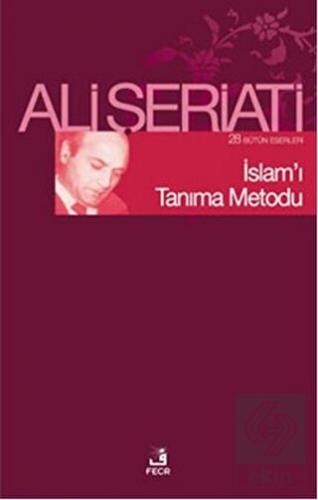 İslam\'ı Tanıma Metodu
