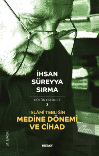 İslami Tebliğin Medine Dönemi ve Cihad