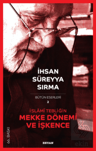 İslami Tebliğin Mekke Dönemi ve İşkence