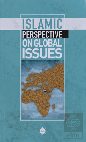 Islamic Perspective On Global Issues