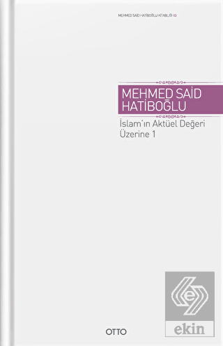 İslam'ın Aktüel Değeri Üzerine 1