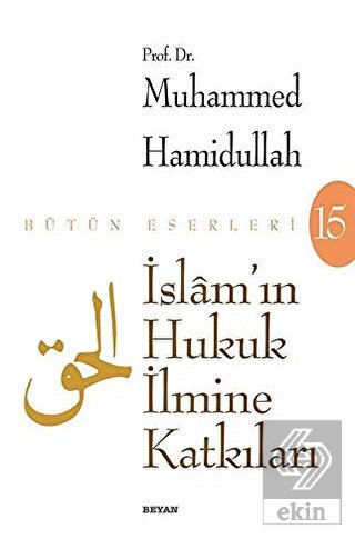 İslam\'ın Hukuk İlmine Katkıları