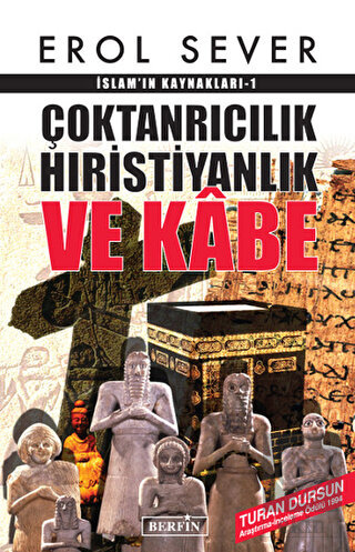 İslamın Kaynakları 1: Çoktanrıcılık Hıristiyanlık 
