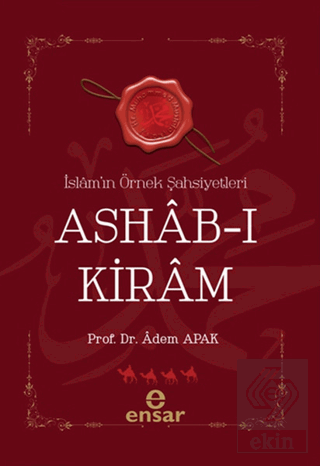 İslam\'ın Örnek Şahsiyetleri Ashab-ı Kiram