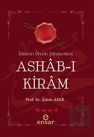 İslam\'ın Örnek Şahsiyetleri Ashab-ı Kiram