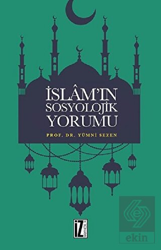 İslam'ın Sosyolojik Yorumu