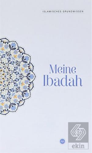 Islamisches Grundwissen Meine Ibadah Temel İslam B