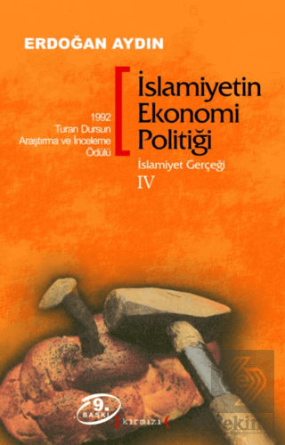 İslamiyet Gerçeği – 4: İslamiyetin Ekonomi Politiği