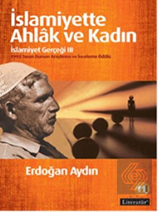 İslamiyette Ahlak ve Kadın : İslamiyet Gerçeği 3