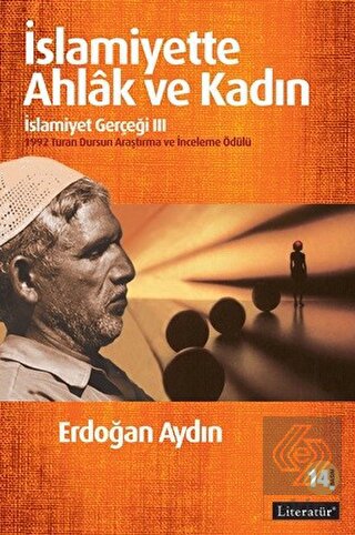 İslamiyette Ahlak ve Kadın : İslamiyet Gerçeği 3