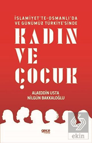 İslamiyet'te-Osmanlı'da ve Günümüz Türkiye'sinde K