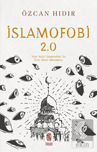 İslamofobi 2.0: Yeni Nesil İslamofobi ile Yeni Nes