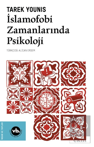İslamofobi Zamanlarında Psikoloji