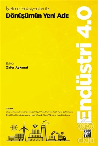 İşletme Fonksiyonları ile Dönüşümün Yeni Adı: Endü