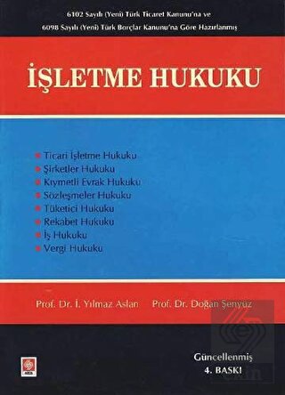 İşletme Hukuku Yılmaz Aslan