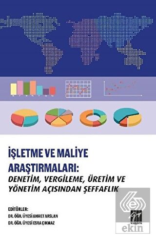 İşletme ve Maliye Araştırmaları: Denetim, Vergilem