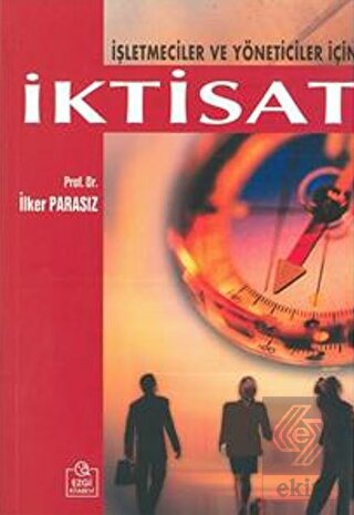 İşletmeciler ve Yöneticiler İçin İktisat