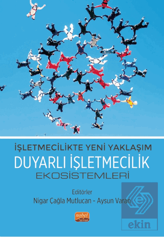 İşletmecilikte Yeni Yaklaşım - Duyarlı İşletmecili