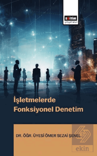 İşletmelerde Fonksiyonel Denetim
