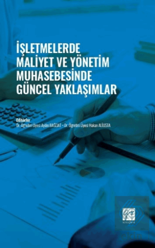 İşletmelerde Maliyet ve Yönetim Muhasebesinde Günc