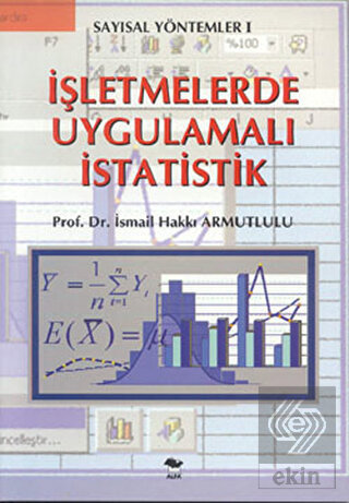 İşletmelerde Uygulamalı İstatistik