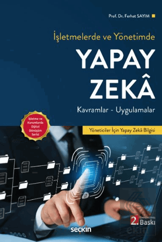İşletmelerde ve Yönetimde Yapay Zeka