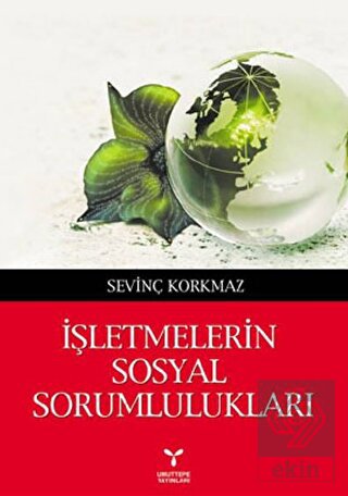 İşletmelerin Sosyal Sorumlulukları