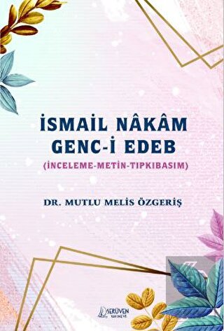 İsmail Nakam Genc-i Edeb