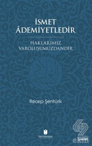 İsmet Ademiyetledir
