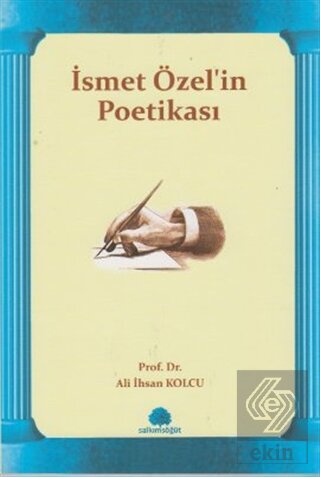 İsmet Özel\'in Poetikası