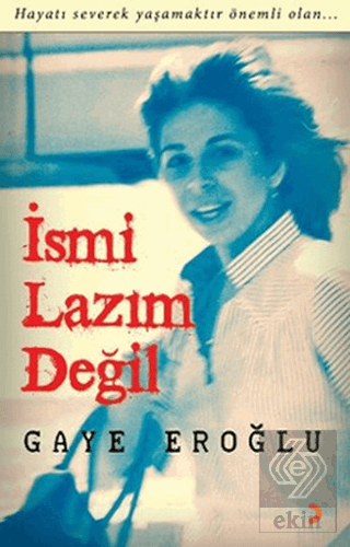 İsmi Lazım Değil