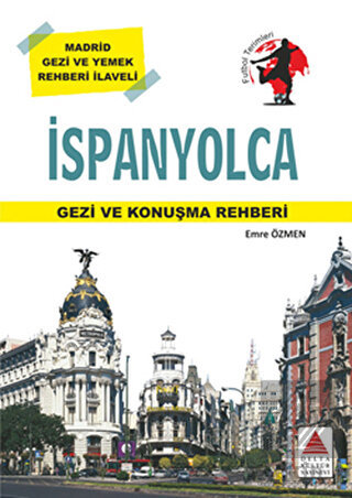 İspanyolca Gezi ve Konuşma Rehberi
