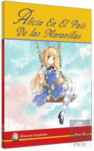 Alicia En El Pais De las Maravillas (Nivel 2)