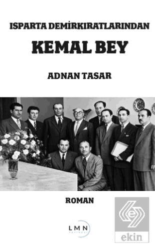 Isparta Demirkıratlarından Kemal Bey Adnan Tasar Liman Yayınevi Satın 