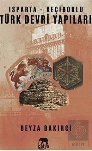 Isparta - Keçiborlu Türk Devri Yapıları