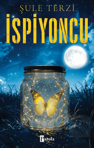 İspiyoncu Şule Terzi Parola Yayınları Satın Al - ekinkitap.com