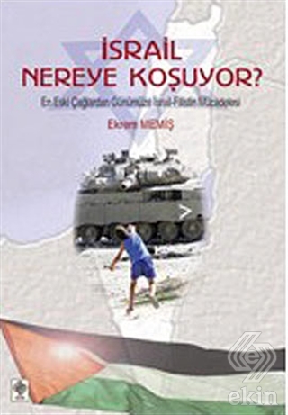 İsrail Nereye Koşuyor Ekrem Memiş