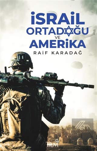 İsrail Ortadoğu ve Amerika