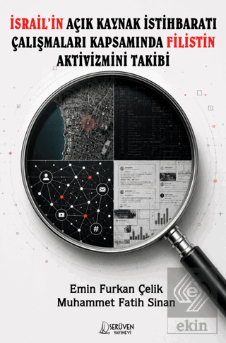 İsrail'in Açık Kaynak İstihbaratı Çalışmaları Kapsamında Filistin Akti