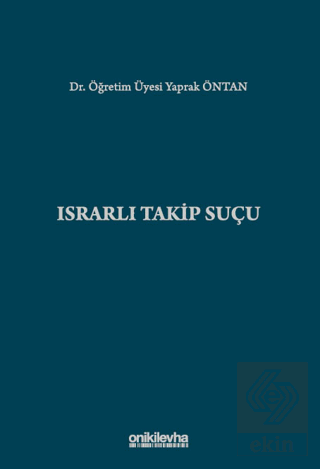 Israrlı Takip Suçu