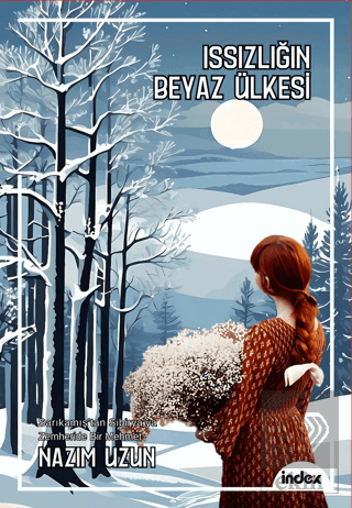 Issızlığın Beyaz Ülkesi