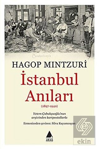 İstanbul Anıları (1897-1940)