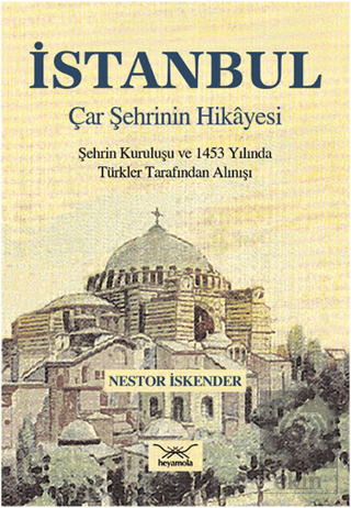 İstanbul Çar Şehrinin Hikayesi