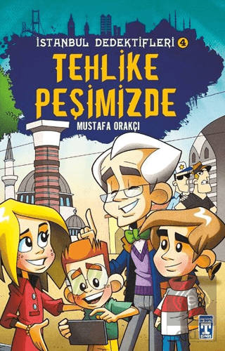 İstanbul Dedektifleri 4 - Tehlike Peşimizde