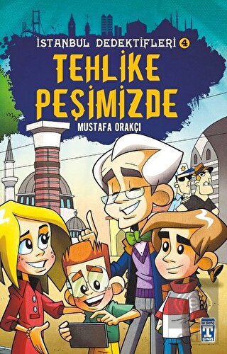 İstanbul Dedektifleri 4 - Tehlike Peşimizde