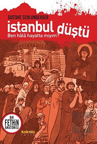İstanbul Düştü - Ben Hala Hayatta Mıyım?