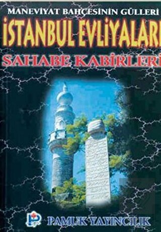 İstanbul Evliyaları Sahabe Kabirleri (Evliya-003)