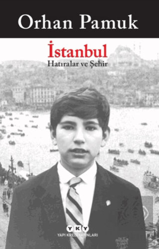 İstanbul - Hatıralar ve Şehir