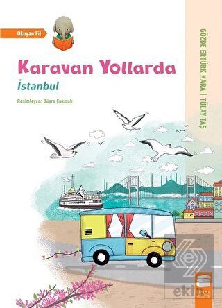 İstanbul - Karavan Yollarda