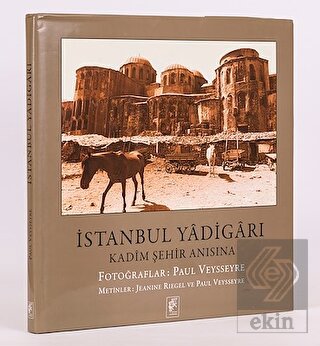İstanbul Yadigarı - Kadim Şehir Anısına